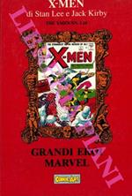 Grandi eroi Marvel. X-men volume 3. The X-Men nn. 1-10