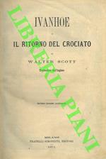 Ivanhoe o il ritorno del crociato