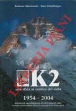 K2 una sfida ai confini del cielo