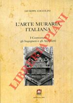 L’arte muraria italiana. I costruttori gli ingegneri e gli architetti