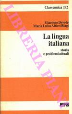 La lingua italiana. Storia e problemi attuali