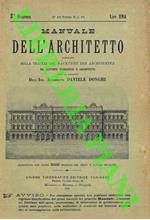 Manuale dell'architetto compilato sulla traccia del Baukunde des Architekten. Elementi costitutivi delle case di abitazione. Delle varie specie di case di abitazione. Case operaie ed economiche. Chiese. Sinagoghe. Cimiteri. Istituti di istruzione. Is