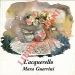 Mara Guerrini. L'acquerello opere '94/'96