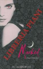 Marked. Book One of the House of Night Series