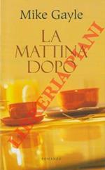 La mattina dopo