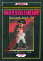 Mussolineide. Citazioni dell'Italia del Duce
