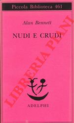 Nudi e crudi