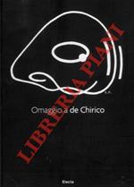 Omaggio a De Chirico. Homage to De Chirico