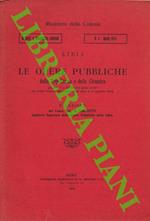 Le opere pubbliche della Tripolitania e della Cirenaica progettate e dirette dal Genio civile nel primo biennio dell'occupazione (fino al 31 gennaio 1914)