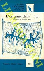 L' origine della vita.