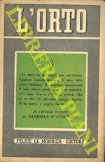 L' Orto. Rivista mensile. Direttori Giorgio Vecchietti e Giannino Marescalchi .