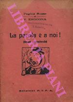 Pagine rosse di V. ERGOGNA - La parola è a noi! (tempo permettendo)