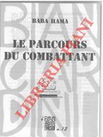 Le parcours de combattant