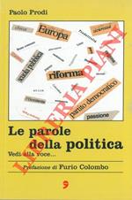 Le parole della politica. Vedi alla voce…