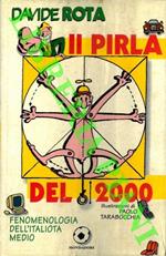 Il pirla del 2000