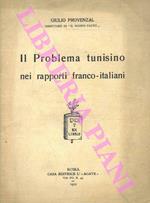 Il problema tunisino nei rapporti franco - italiani