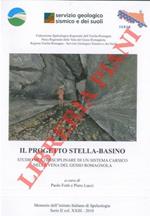 Il progetto Stella-Basino. Sudio multidisciplinare di un sistema carsico nella vena del gesso romagnola