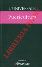 Puericoltura. L’Universale. La grande enciclopedia tematica