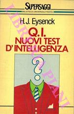 Q. I. Nuovi test d'intelligenza