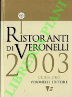 Ristoranti di Veronelli. Guida oro. 2003