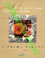 I sapori della cucina regionale italiana. I primi piatti