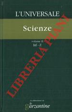 Scienze. L'universale. La grande enciclopedia tematica