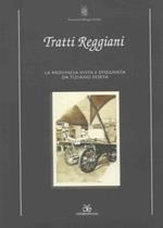 Tratti reggiani. La provincia vista e disegnata da Tiziano Dorta