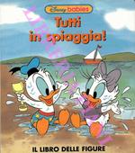 Tutti in spiaggia! Il libro delle figure