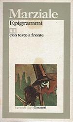 Epigrammi. Testo latino a fronte