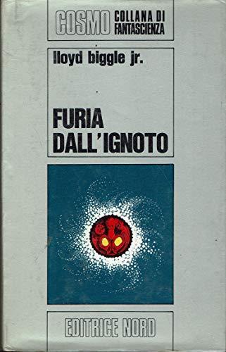 Furia dall'ignoto - Lloyd jr. Biggle - copertina