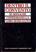 Dentro il convento 50 monache confessano la loro sessualità