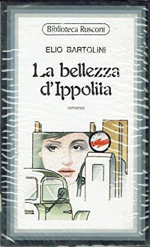 La Bellezza D'Ippolita - Elio Bartolini - copertina