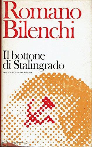 Il bottone di Stalingrado - Romano Bilenchi - copertina