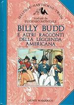 Billy Budd e altri racconti della leggenda americana