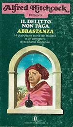 Il delitto non paga abbastanza Mondadori oscar 462