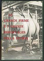 Venti secoli di giornalismo Le grandi firme e i grandi reportages della storia