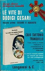 Le vite di dodici Cesari. Volume I: Cesare e Augusto