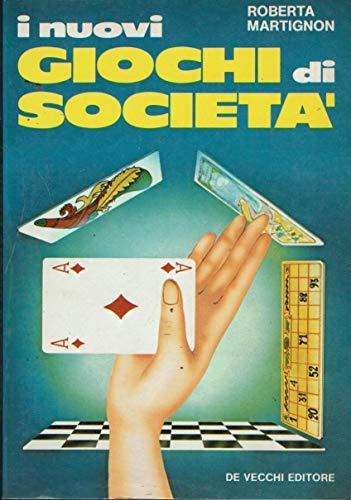 I nuovi giochi di società - Roberta Martignon - copertina