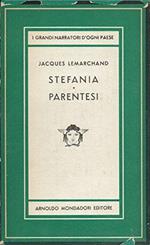 Stefania. Parentesi. Romanzi