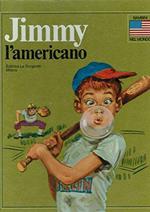 Jimmy l'americano ( bambini nel mondo )