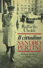 Il cittadino Sandro Pertini