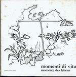 Momenti di vita ( Momente des lebens ) poesie in napoletano / testo a fronte in tedesco