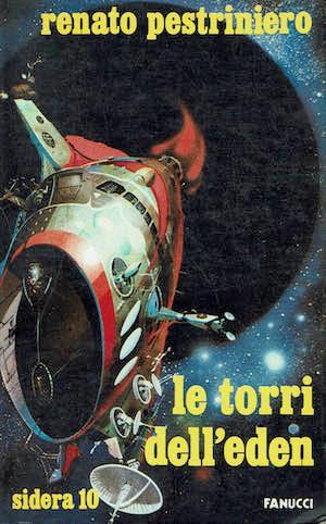 Le torri dell'Eden - Renato Pestriniero - copertina