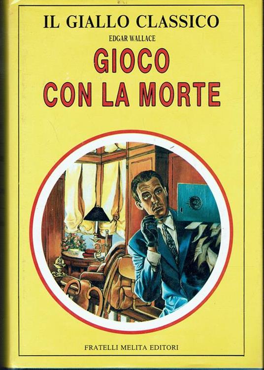 Gioco con la morte - Edgar Wallace - copertina