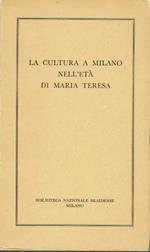 La cultura a Milano nell'età di Maria Teresa