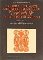 I CODICI LITURGICI MINIATI DUGENTESCHI NELL'ARCHIVIO AREZZO R. Passalacqua 1980