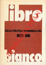 Libro bianco sulla politica economica del MSI_DN