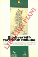 Biodiversit� forestale italiana. Il Contributo dell'Anarf per la difesa delle specie autoctone negli anni '90