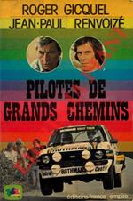 Pilotes de grands chemins