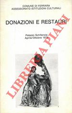 Donazioni e restauri. Palazzo Schifanoia aprile/ottobre 1979